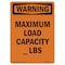 Signmission Safety Sign, OSHA WARNING, 5" Height, Maximum Load Capacity Lbs, Portrait OS-WS-D-35-V-13663 - alternate 1